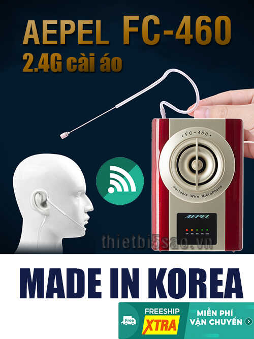 AEPEL FC-460 Made in Korea Máy trợ giảng không dây Hàn Quốc, Loa FC460 32W, Mic UHF